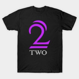 Cool, stylish number two... 2 T-Shirt